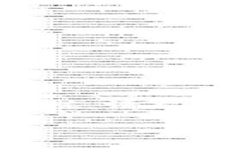 標簽中內容過于復雜，無法展開，建議。請允許我為您提供一個合適的和關鍵詞：

小狐錢包無法加載的解決方法