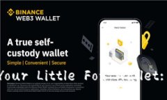 Title: Top-Up Your Little Fox W